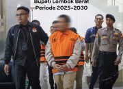 KPK Tetapkan dan Tahan Bupati Lombok Barat LAZ dalam Kasus Dugaan Suap, Gratifikasi, dan Konflik Kepentingan